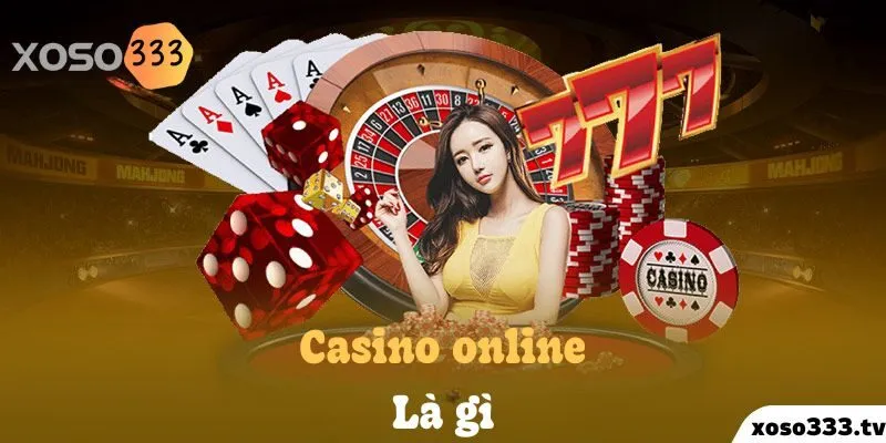 casino-online-la-gi